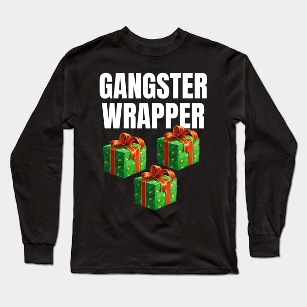 Gangster Wrapper Long Sleeve T-Shirt by madeinchorley